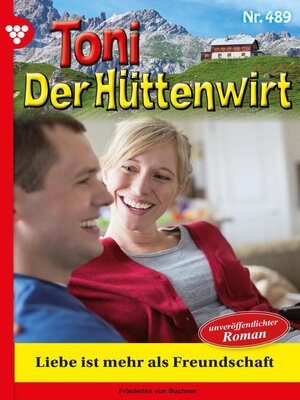 cover image of Liebe ist mehr als Freundschaft